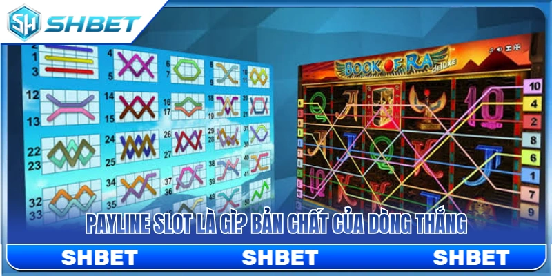 Payline slot game được định nghĩa như thế nào? 
