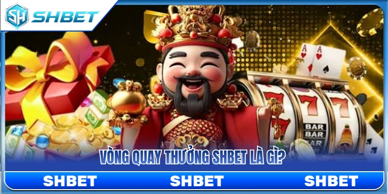 Giải mã tính năng vòng quay thưởng SHBET